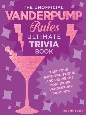 cover image of The Unofficial Vanderpump Rules Ultimate Trivia Book